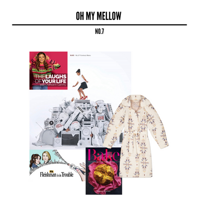 OH MY MELLOW | NO. 7